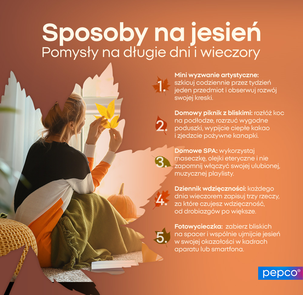 Sposoby na jesień. Pomysły na długie dni i wieczory. - infografika
